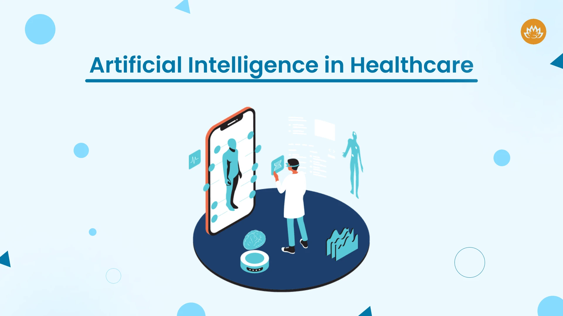 AI in Healthcare: How It’s Revolutionizing the Industry